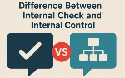 Difference Between Internal Check and Internal Control Guide